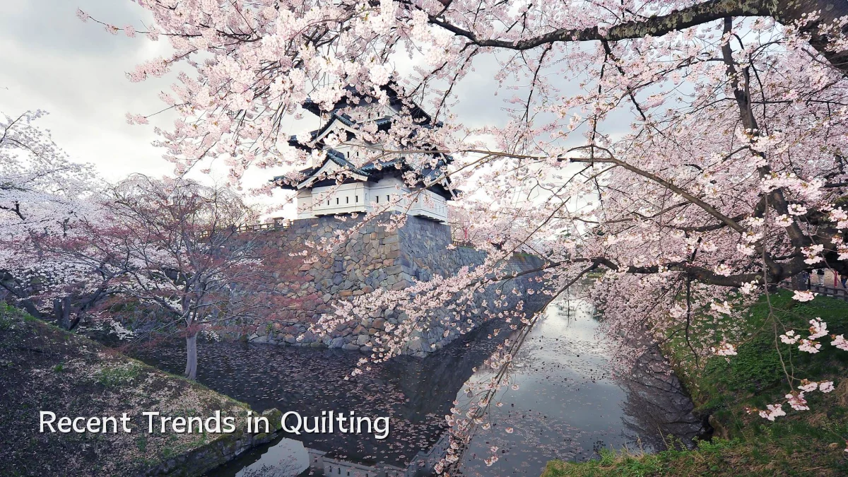Recent Trends in Quilting