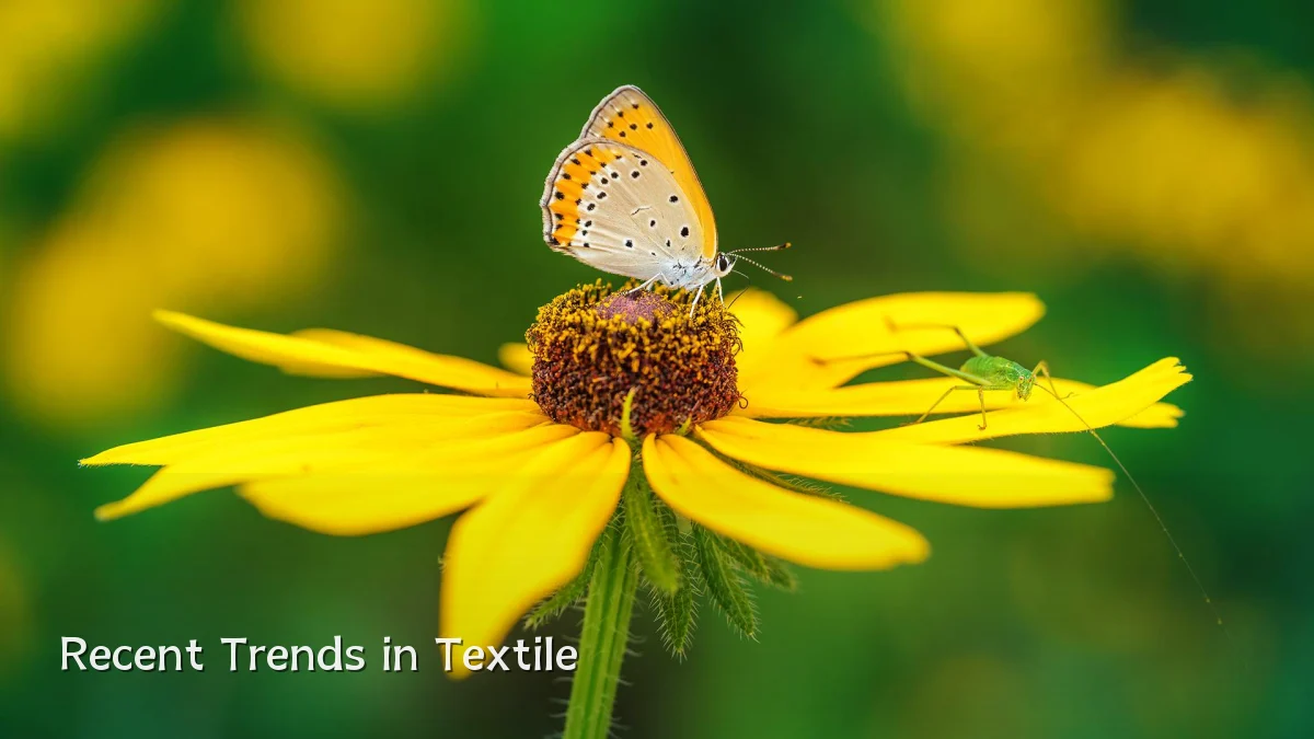 Recent Trends in Textile